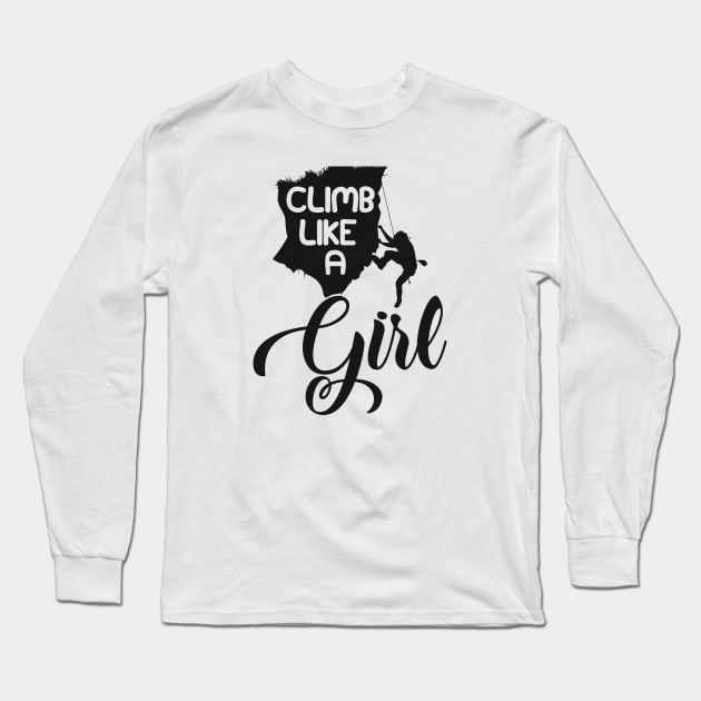 Climb like a girl Long Sleeve T-Shirt by KC Happy Shop